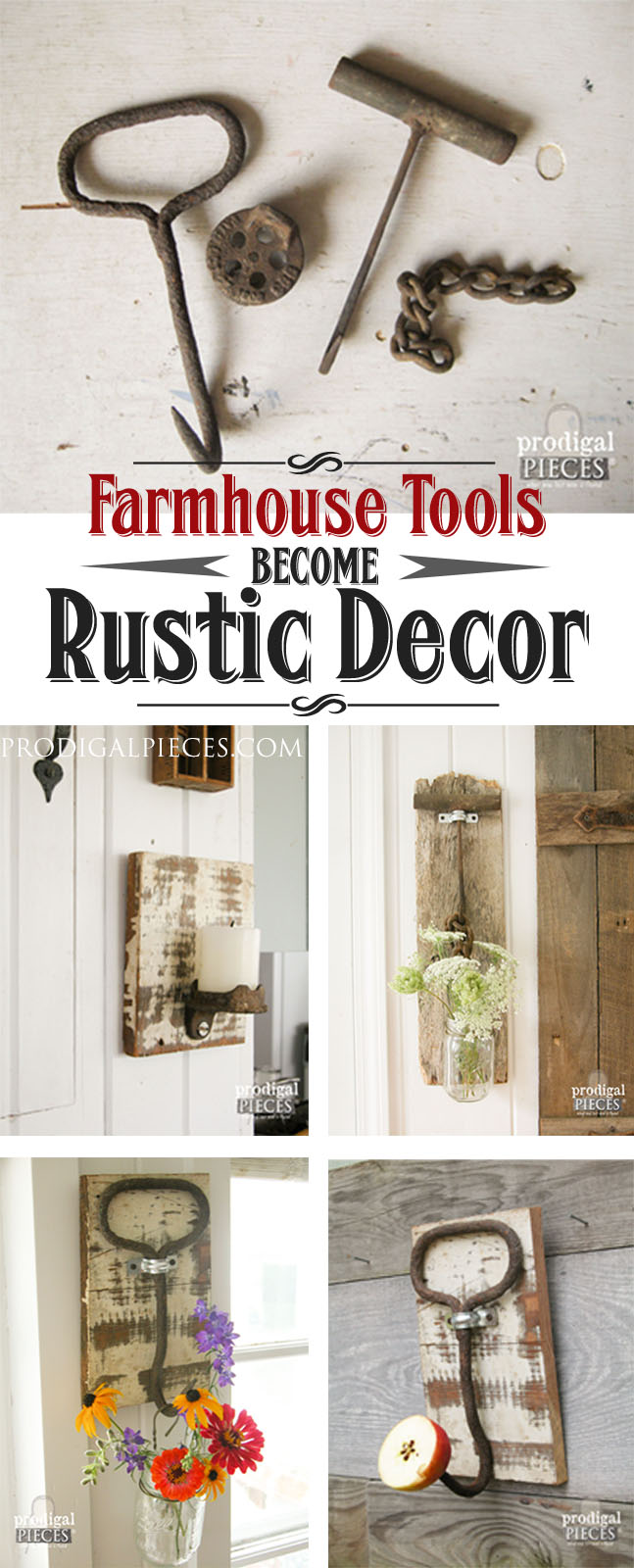 Old Farmhouse Tools Repurposed as Rustic Decor by Prodigal Pieces | prodigalpieces.com