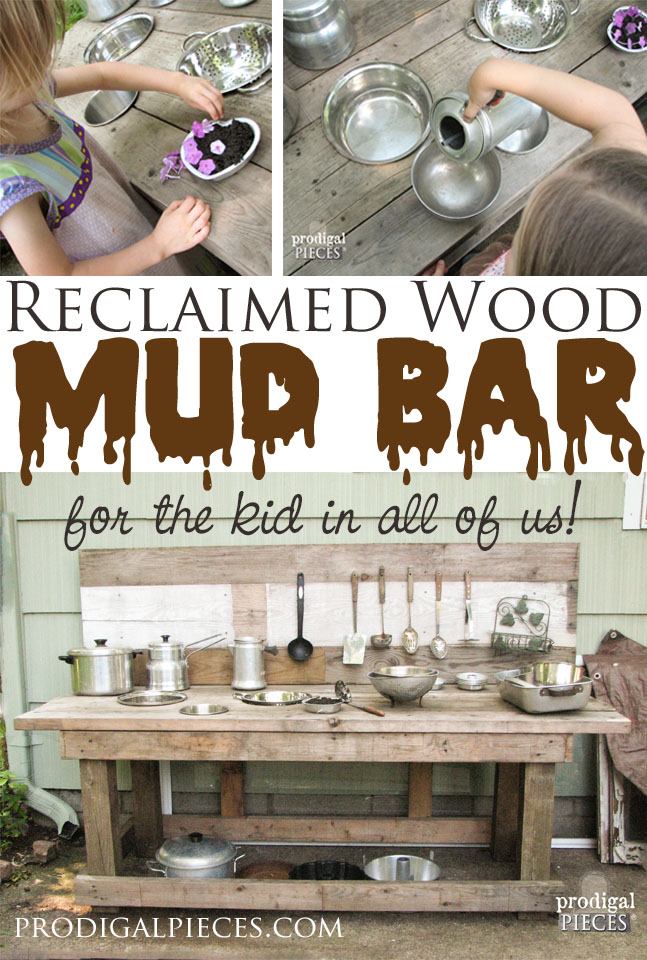 Build a Mud Bar Play Station out of Reclaimed Wood by Prodigal Pieces | prodigalpieces.com