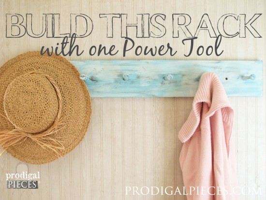 One Power Tool Challenge Using a Drill to Build a Coat / Towel Rack by Prodigal Pieces www.prodigalpieces.com #prodigalpieces