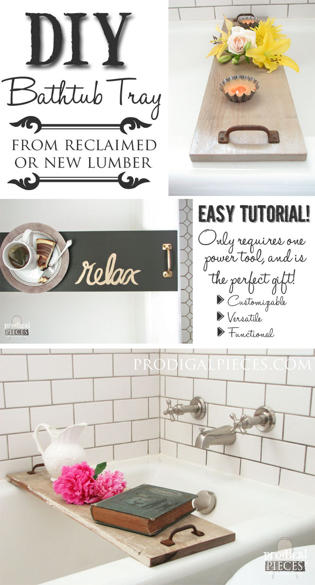 Build a Bathtub Tray Using Reclaimed or New Wood and Repurposed Materials with this DIY Tutorial by Prodigal Pieces | www.prodigalpieces.com