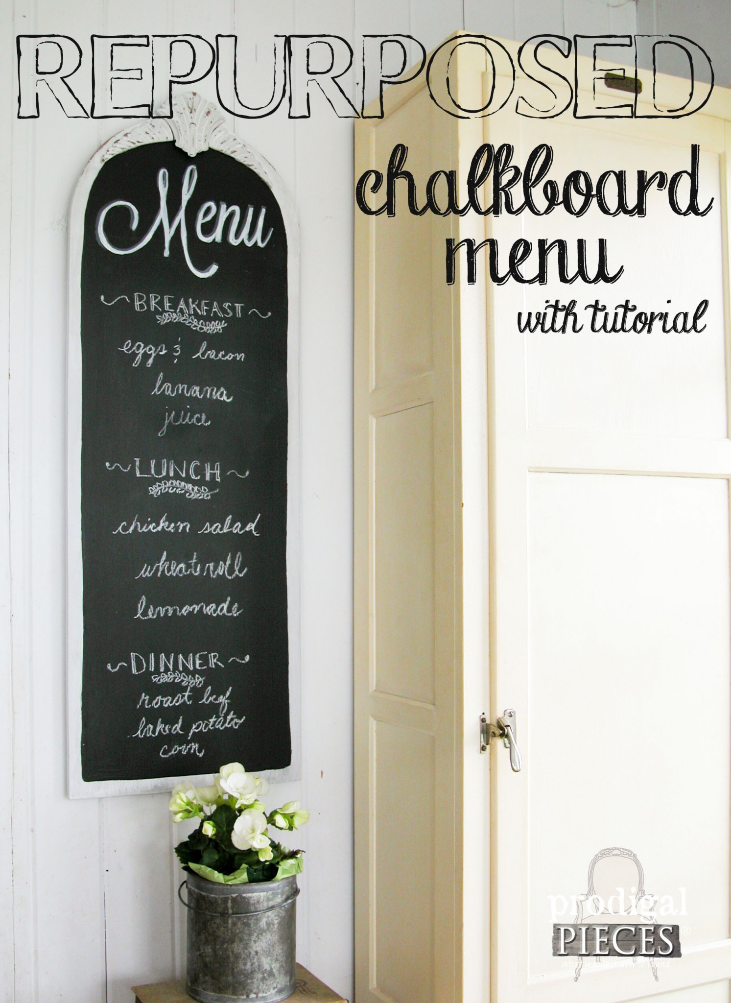 Create Your Own Repurposed Chalkboard Menu with Prodigal Pieces | www.prodigalpieces.com