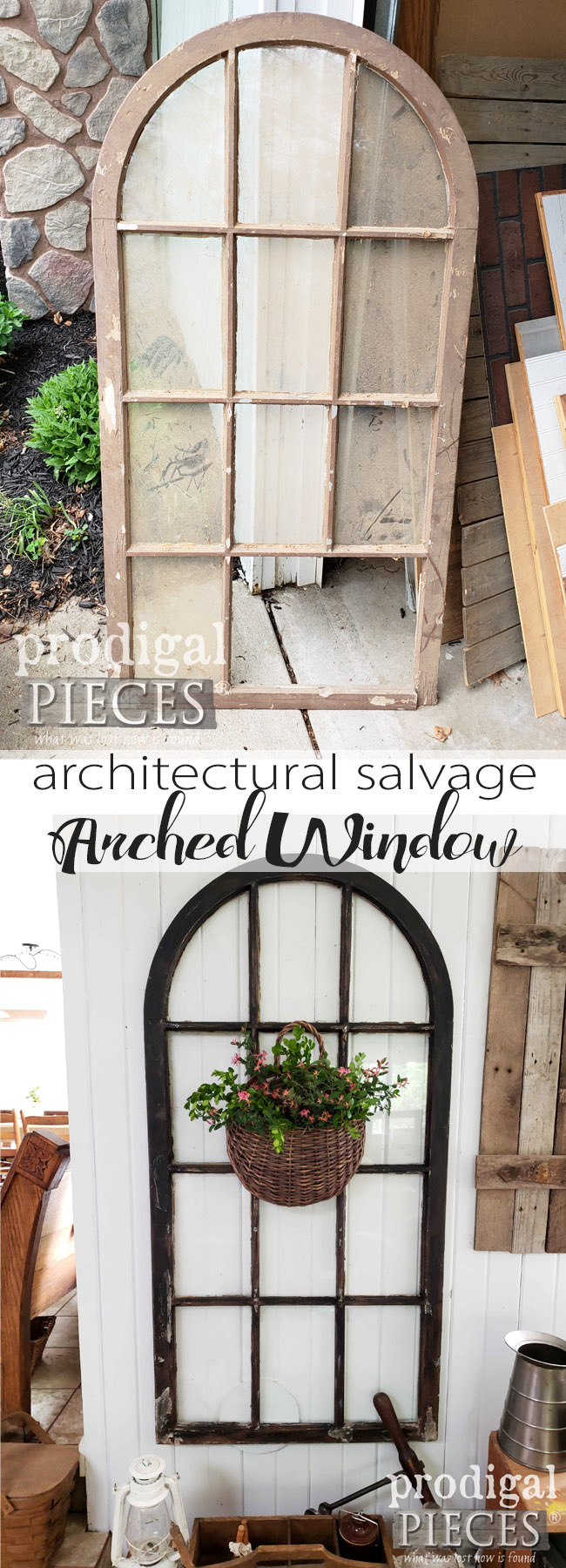 From a curbside find to perfect architectural salvage decor, this arched window is made new. Perfect of farmhouse style decor by Larissa of Prodigal Pieces | prodigalpieces.com