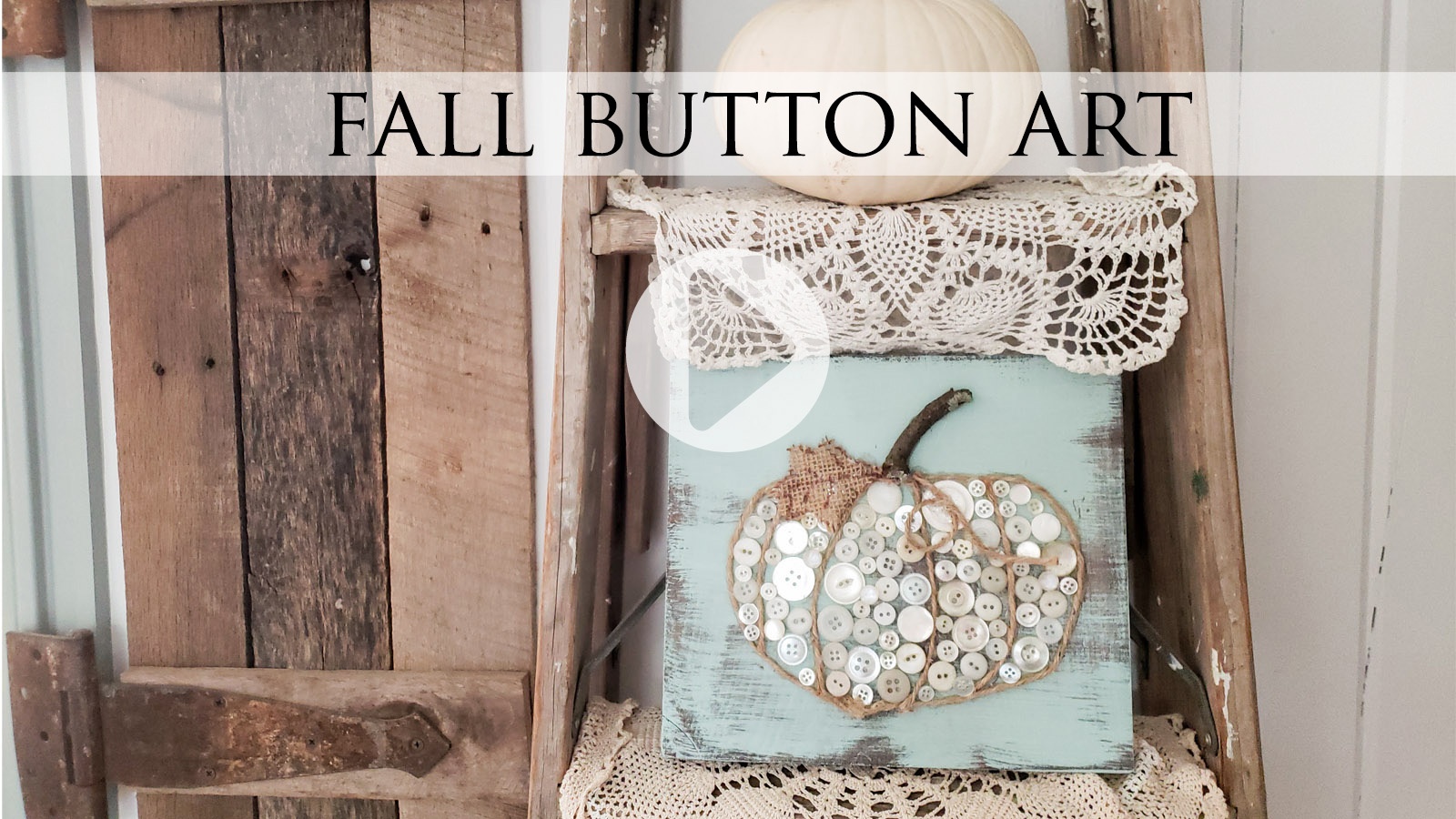 DIY Fall Button Art with Tutorial by Larissa of Prodigal Pieces | prodigalpieces.com #prodigalpieces