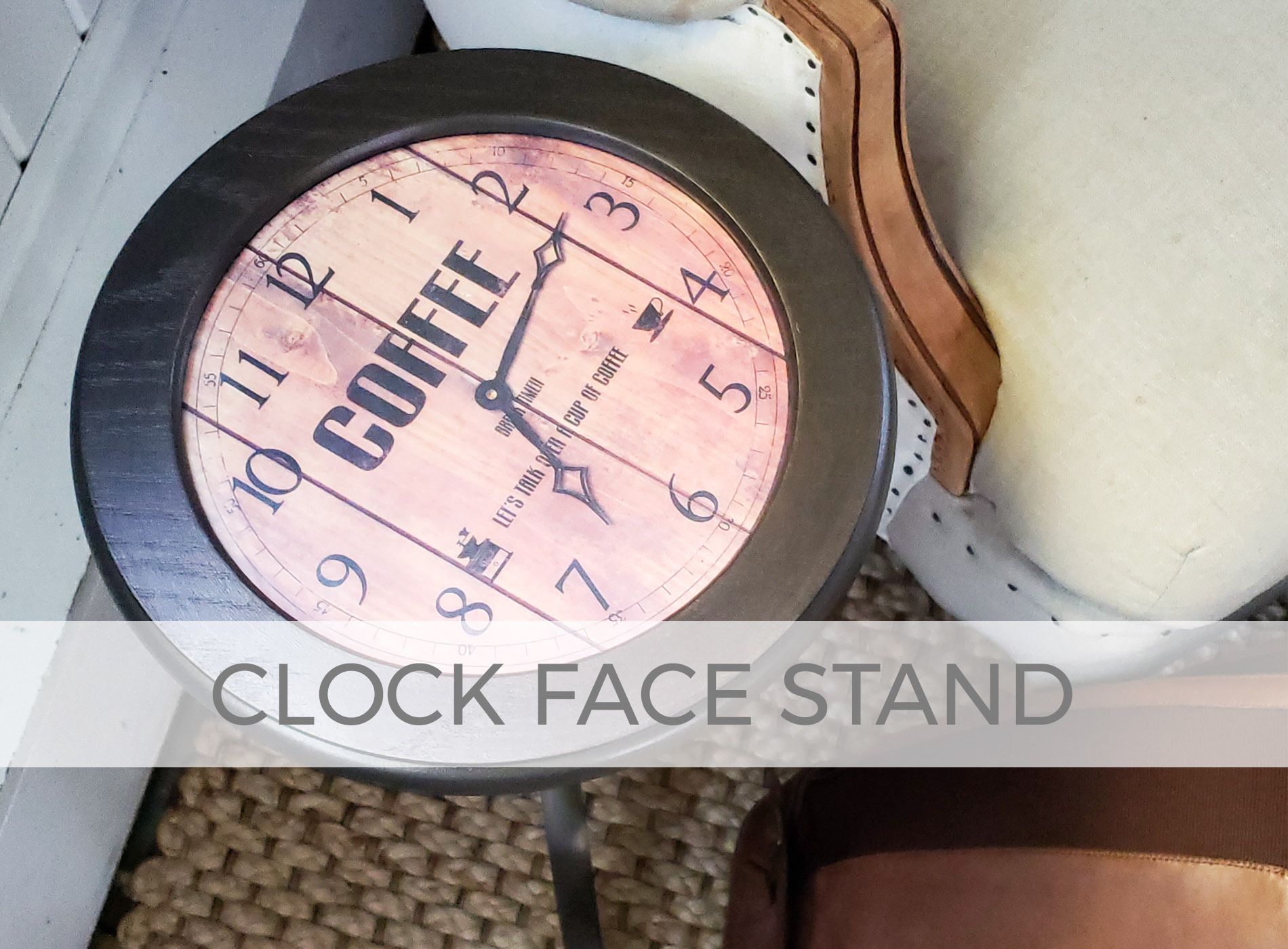 Clock Face Stand by Larissa of Prodigal Pieces | prodigalpieces.com