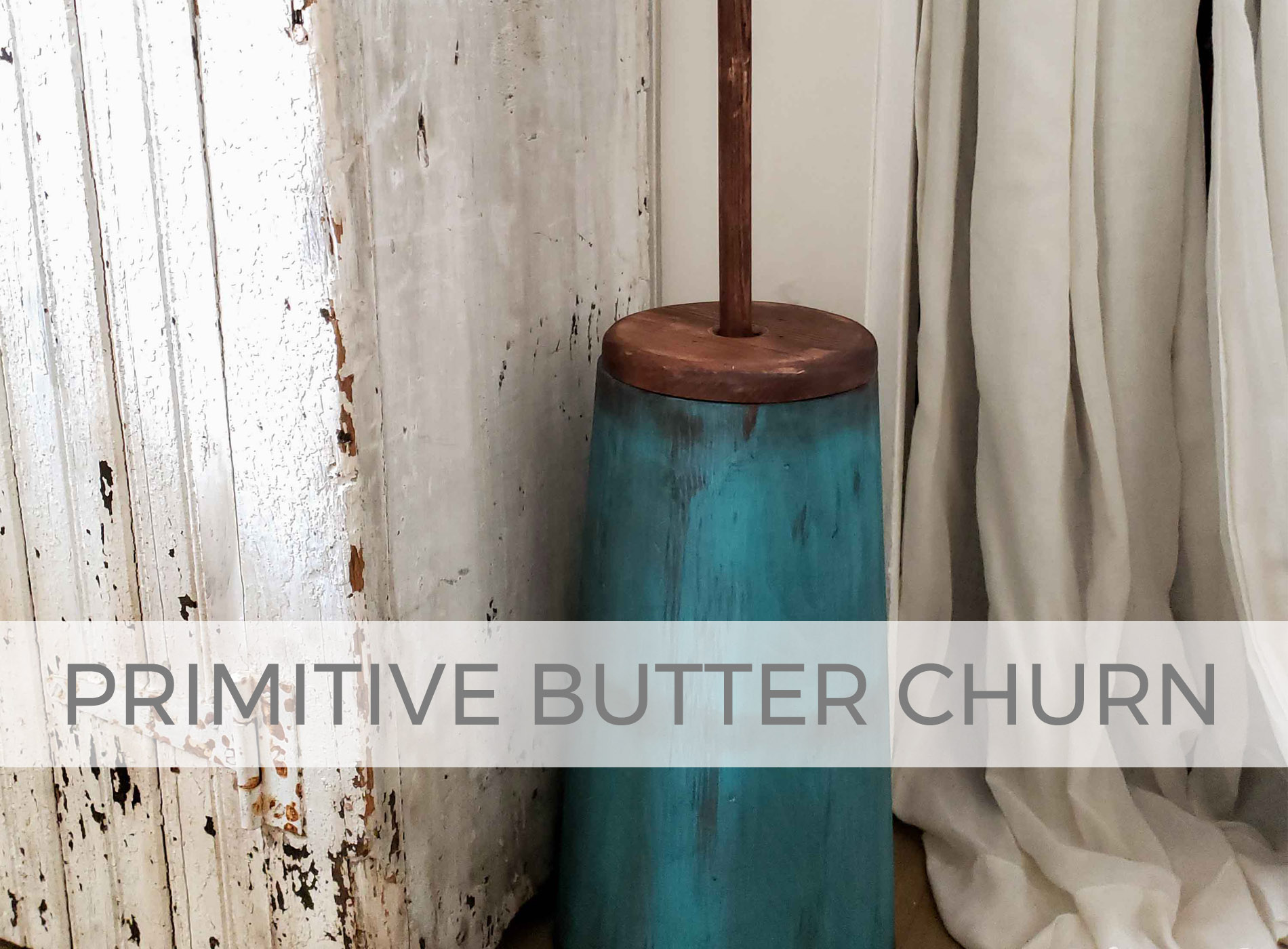 Primitive Butter Churn Makeover by Prodigal Pieces | prodigalpieces.com