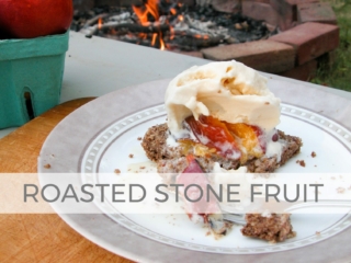 Roasted Stone Fruit Dessert Recipe by Larissa of Prodigal Pieces | prodigalpieces.com