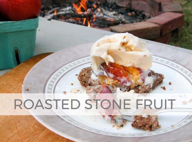 Roasted Stone Fruit Dessert Recipe by Larissa of Prodigal Pieces | prodigalpieces.com