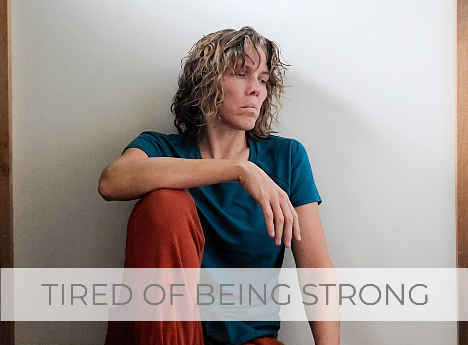 Showcase Livin' Real with Larissa | Tired of Being Strong | livinrealwithlarissa.com #livinrealwithlarissa