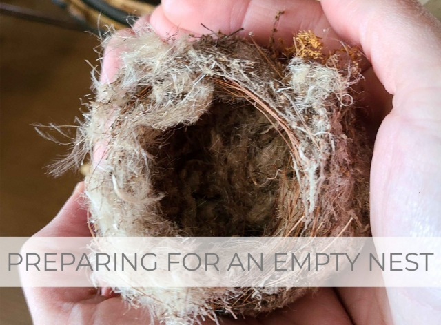 Preparing for an Emtpy Nest by Larissa of Prodigal Pieces | prodigalpieces.com #prodigalpieces