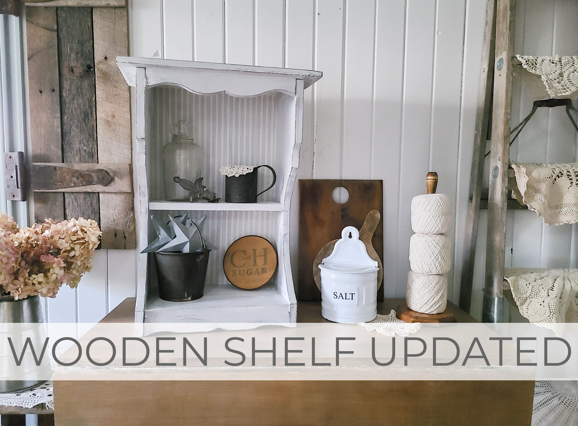 Vintage Wooden Shelf Updated to Farmhouse Style by Prodigal Pieces | prodigalpieces.com #prodigalpieces