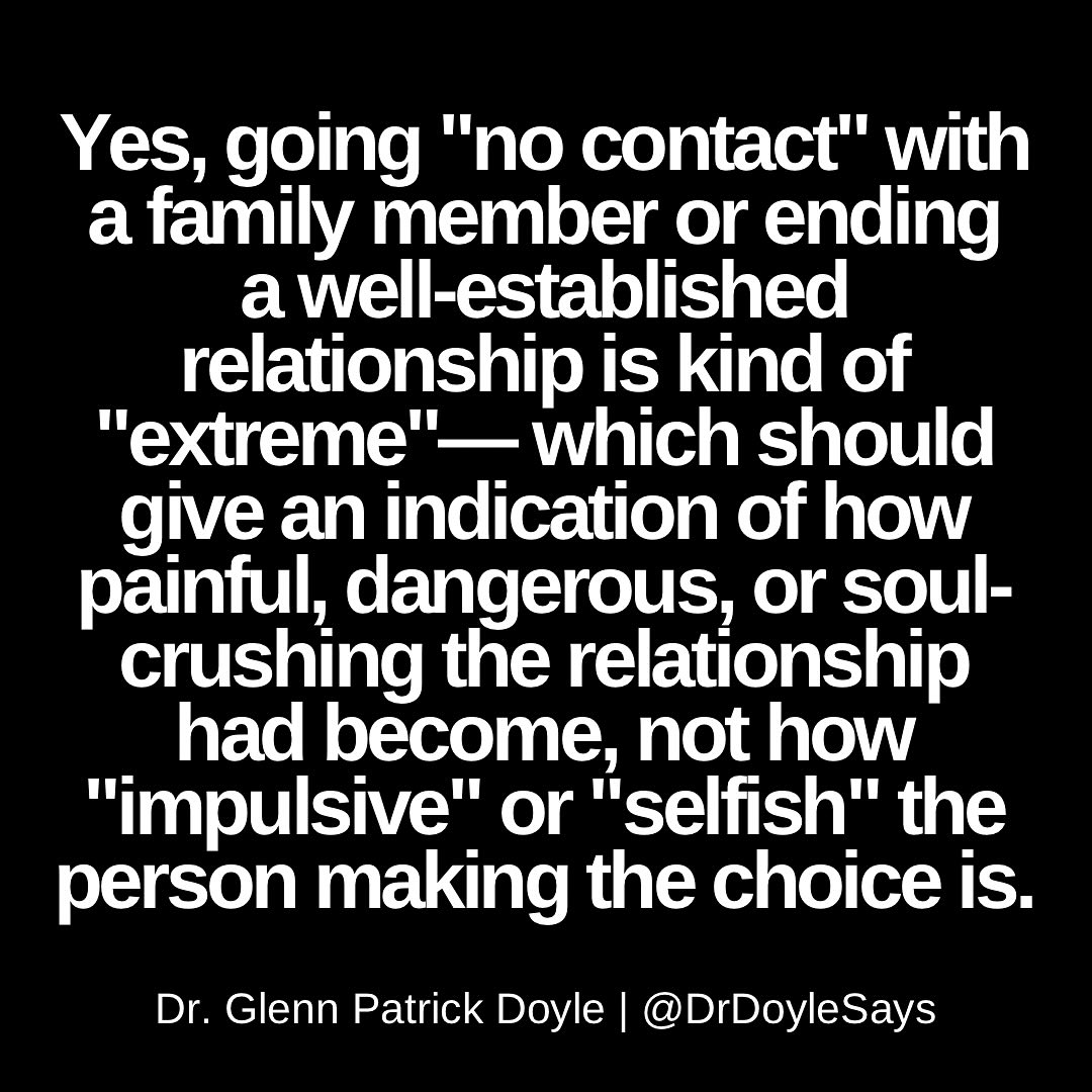 Dr. Doyle Says about Going No Contact - How to Heal from Abuse | prodigalpieces.com #prodigalpieces