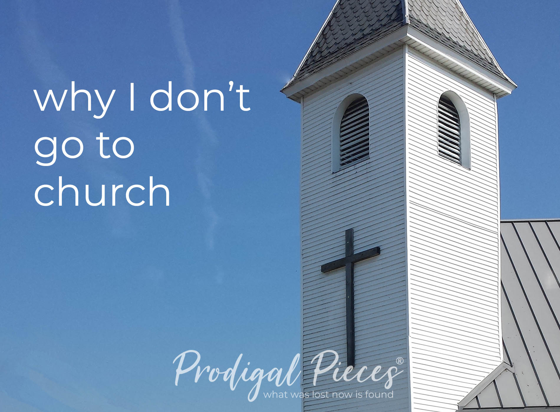 Featured Why I Don't Go to Church - a vlog discussion by Livin' Real with Larissa | prodigalpieces.com #prodigalpieces