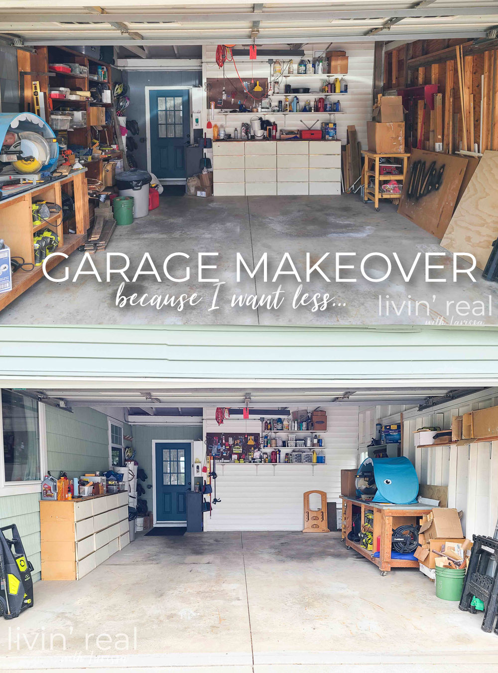 Get rid of clutter and chaos so you can de-stress your space. Garage Makeover by Livin' Real with Larissa | livinrealwithlarissa.com #livinrealwithlarissa