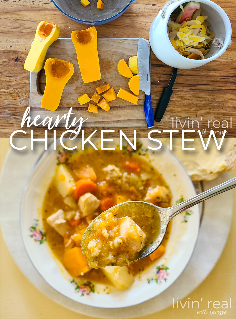 Recipe for Hearty Chicken Stew with Homegrown Butternut Squash by Livin' Real with Larissa | livinrealwithlarissa.com #livinrealwithlarissa Recipe for Hearty Chicken Stew with Homegrown Butternut Squash by Livin' Real with Larissa | livinrealwithlarissa.com #livinrealwithlarissa