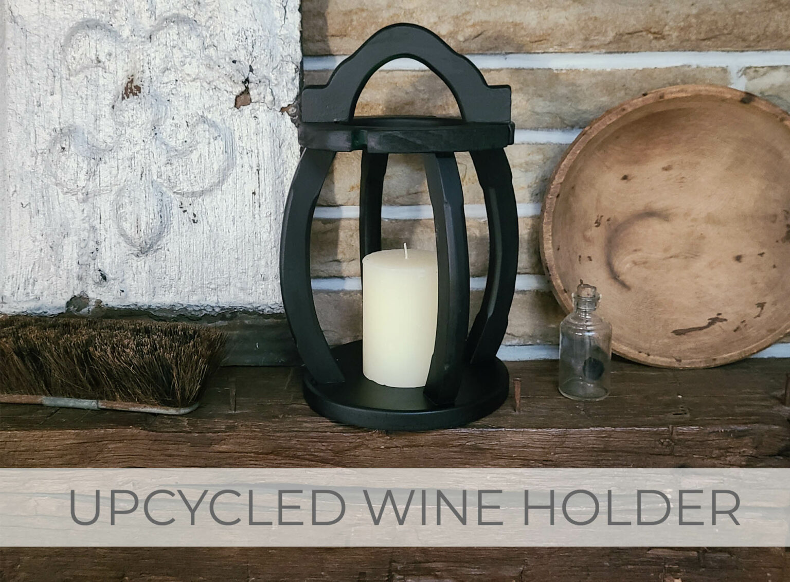 Showcase of Upcycled Wine Holder into Lantern by Livin' Real with Larissa | livinrealwithlarissa.com #livinrealwithlarissa