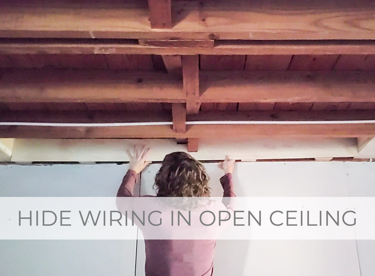 Showcase of How to Hide Wiring in Opening Ceiling by Livin' Real with Larissa | livinrealwithlarissa.com #livinrealwithlarissa