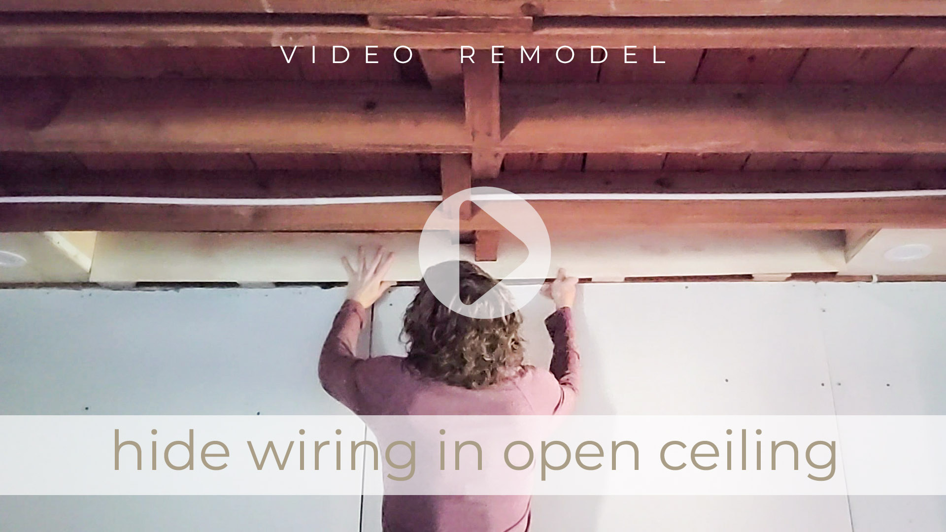 Video Vlog of How to Hide Wiring in Open Beam Ceiling by Livin' Real with Larissa | livinrealwithlarissa.com #livinrealwithlarissa Video Vlog of How to Hide Wiring in Open Beam Ceiling by Livin' Real with Larissa | livinrealwithlarissa.com #livinrealwithlarissa